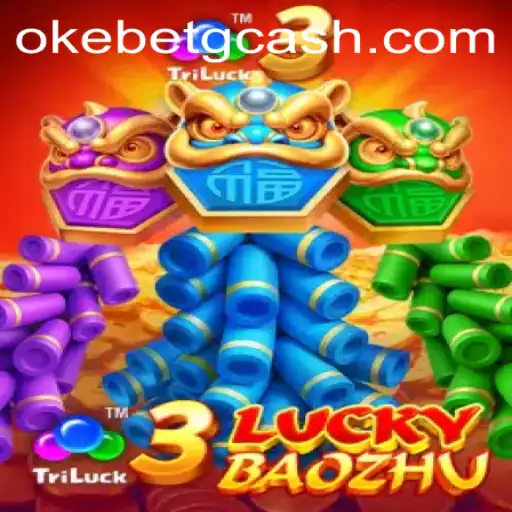 Exploring 3LuckyBaozhu: A Thrilling Addition to OKEBET Casino