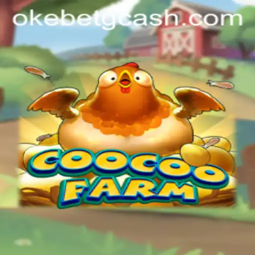 Explore CooCooFarm: An Exciting Adventure at OKEBET Casino