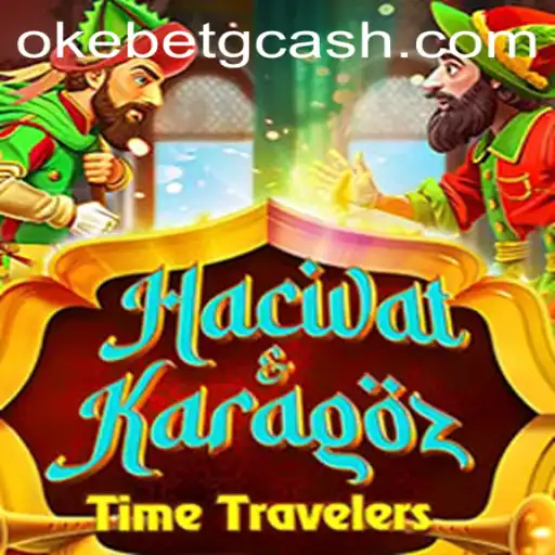 Exploring the Fascinating World of HacivatandKaragoz at OKEBET Casino