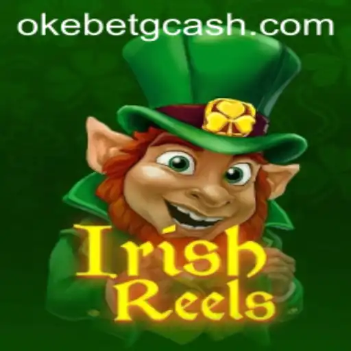 Discover the Charm of IrishReels at OKEBET Casino