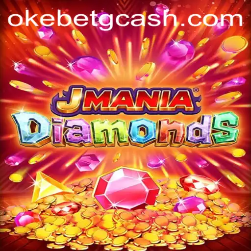 Exploring the Thrills of JManiaDiamonds at OKEBET Casino