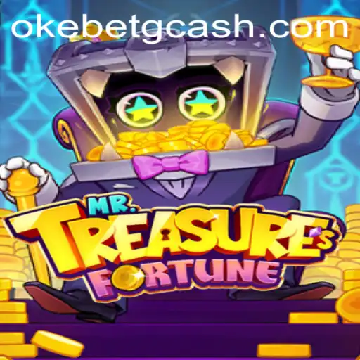 Exploring the Enchanting World of MrTreasuresFortune at OKEBET Casino