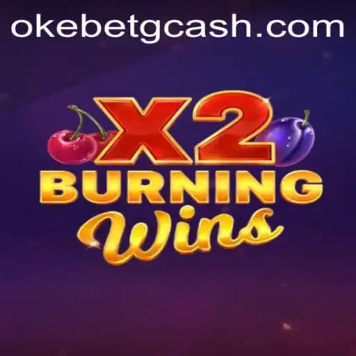 Explore the Exciting World of BurningWinsX2 at OKEBET Casino