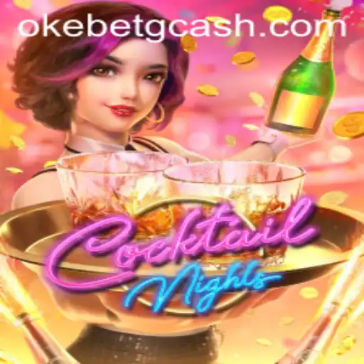 Cocktail Nights at OKEBET Casino: A Spirited Game Experience