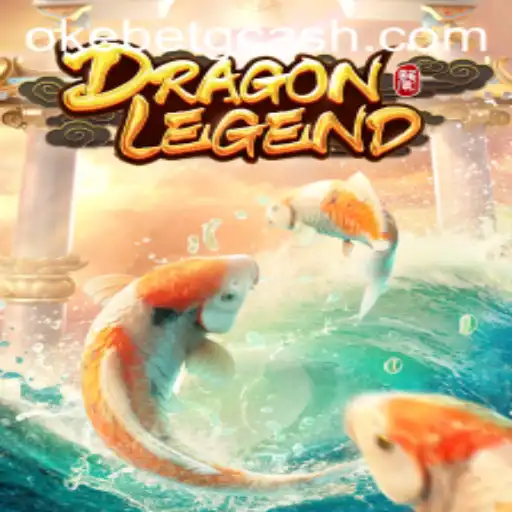 Experience the Thrill of DragonLegend at OKEBET Casino