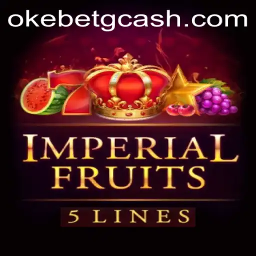 ImperialFruits5: A Regal Gaming Experience at OKEBET Casino