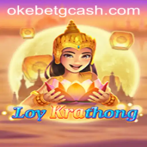Discovering the Traditional Delights of LoyKrathong at OKEBET Casino