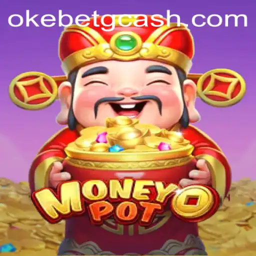 Discover the Thrilling World of MoneyPot at OKEBET Casino
