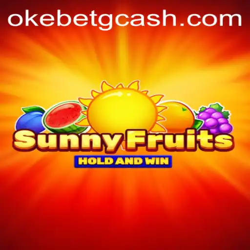 Explore SunnyFruits at OKEBET Casino: A Thrilling New Gaming Experience